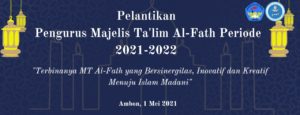 Pelantikan Pengurus MT Al-Fath Prodi Pend. Bahasa Inggris Periode 2020-2021 Sekaligus Buka Bersama Civitas Akademika