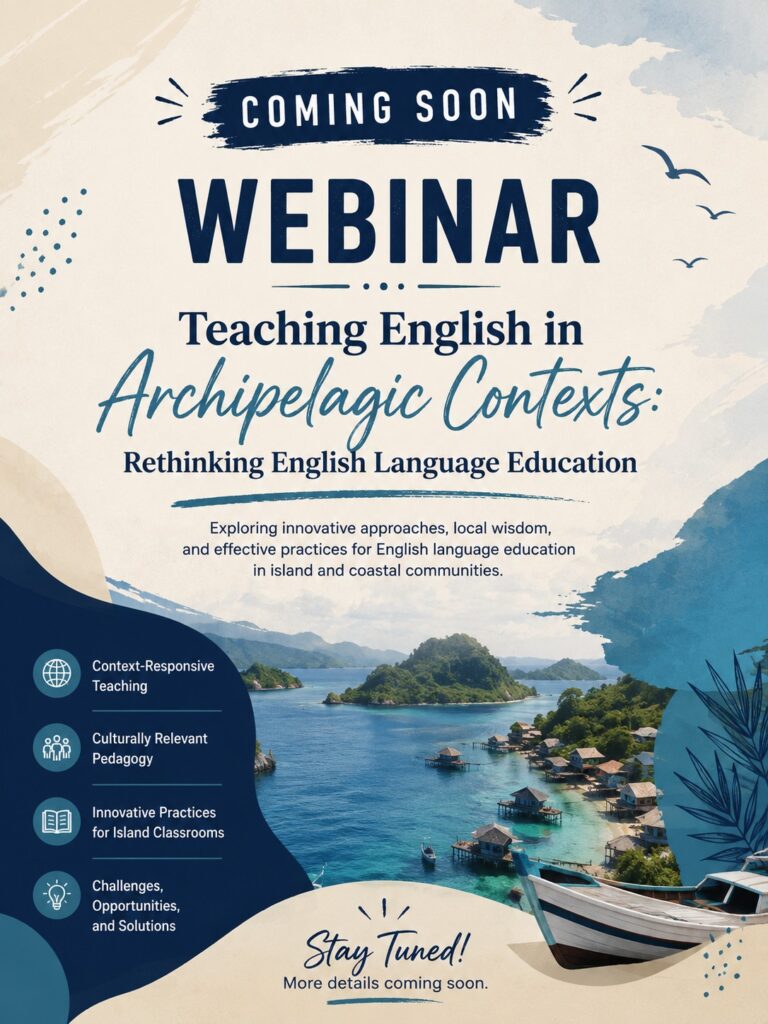 Webinar Teaching English in “Archipelagic Contexts: Rethinking English Language Education”